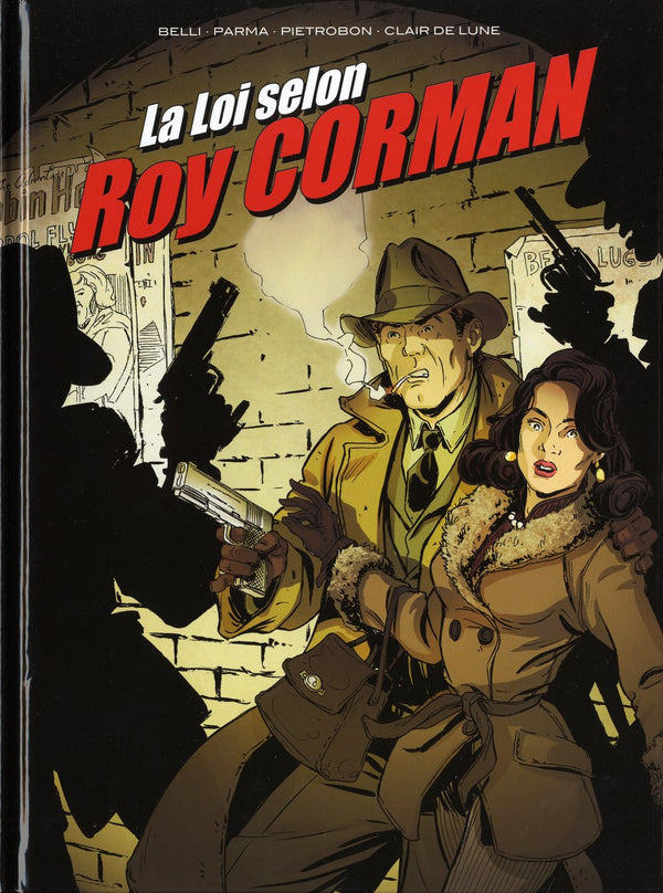 La Loi selon Roy Corman