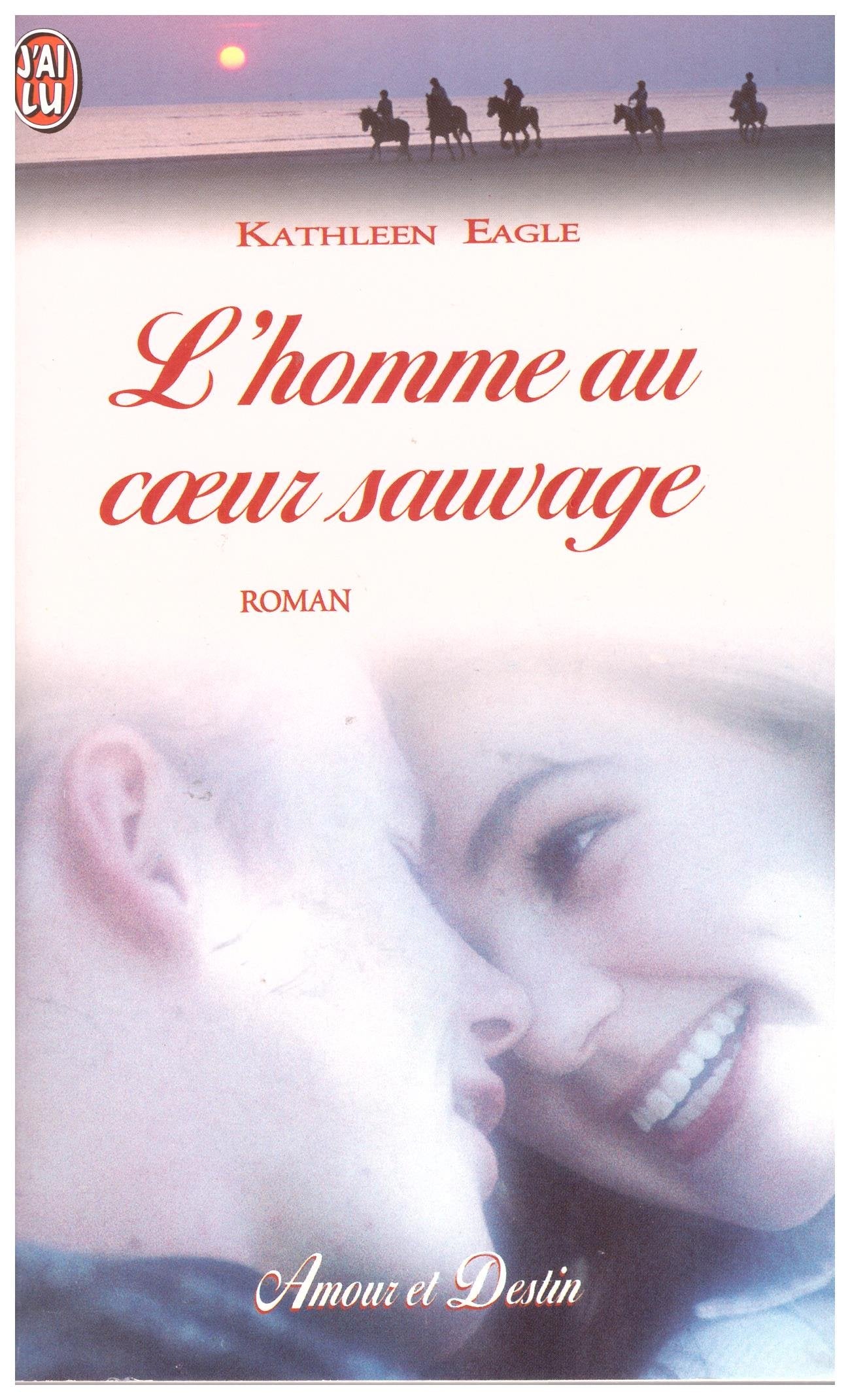 L'Homme Au Coeur Sauvage