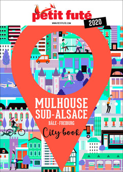 Guide Mulhouse 2020 Petit Futé