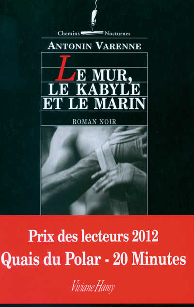 Le Mur, le Kabyle et le Marin