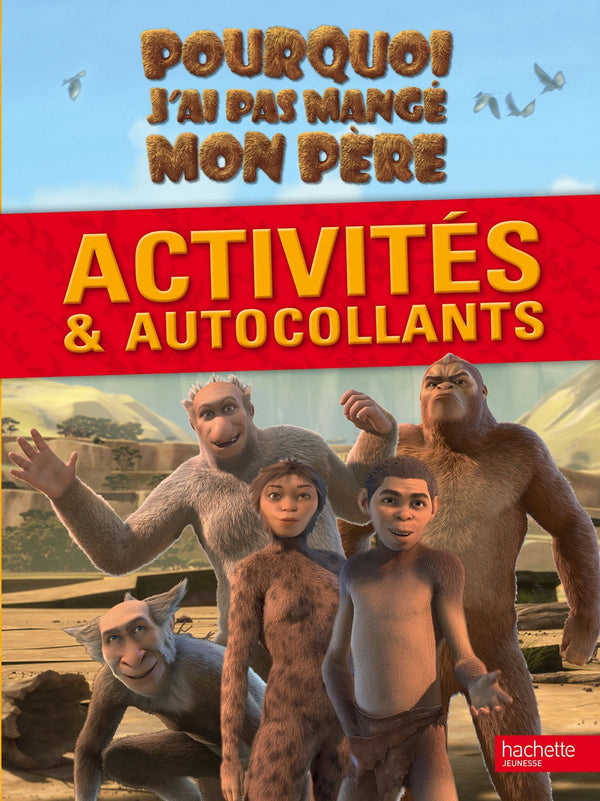 Pourquoi j'ai (pas) mangé mon père: Activités et autocollants