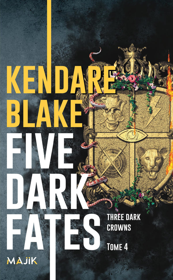 Five Dark Fates: Three drak crowns tome 4