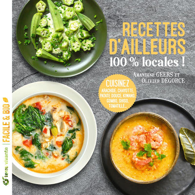 Recettes d'ailleurs... 100% locales !: Arachide, chayotte, patate douce, kiwano, gombo, shiszo, tomatille