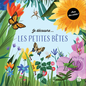 Je découvre : Les petites bêtes