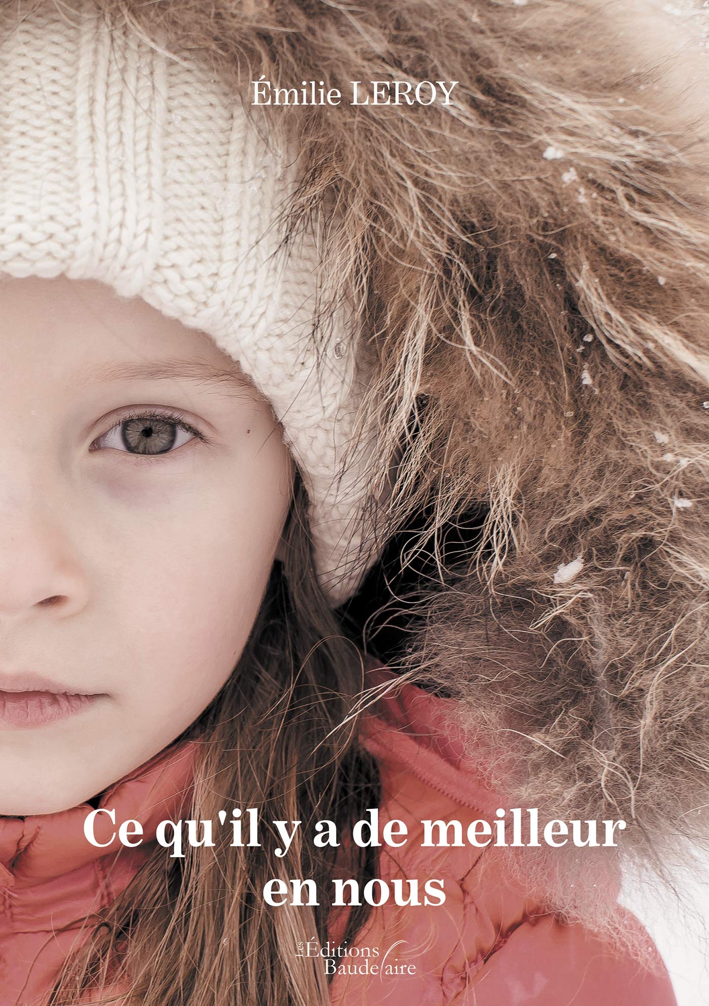 Ce qu'il y a de meilleur en nous