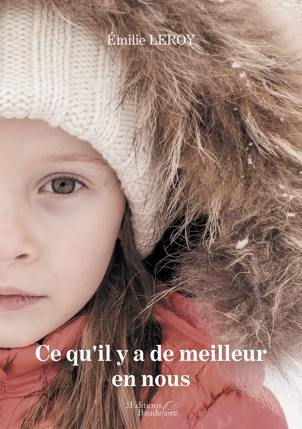 Ce qu'il y a de meilleur en nous