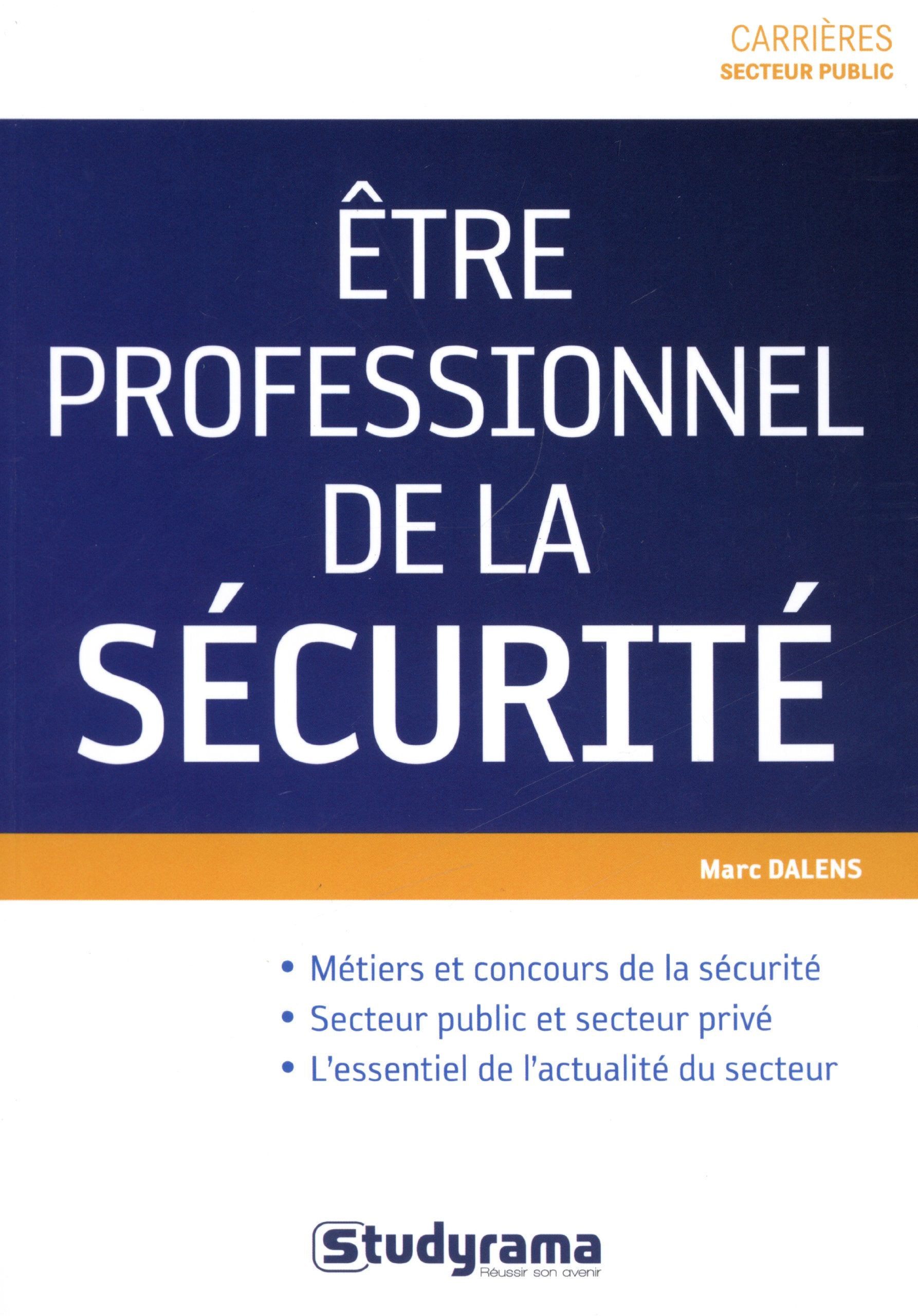 Être professionnel de la sécurité