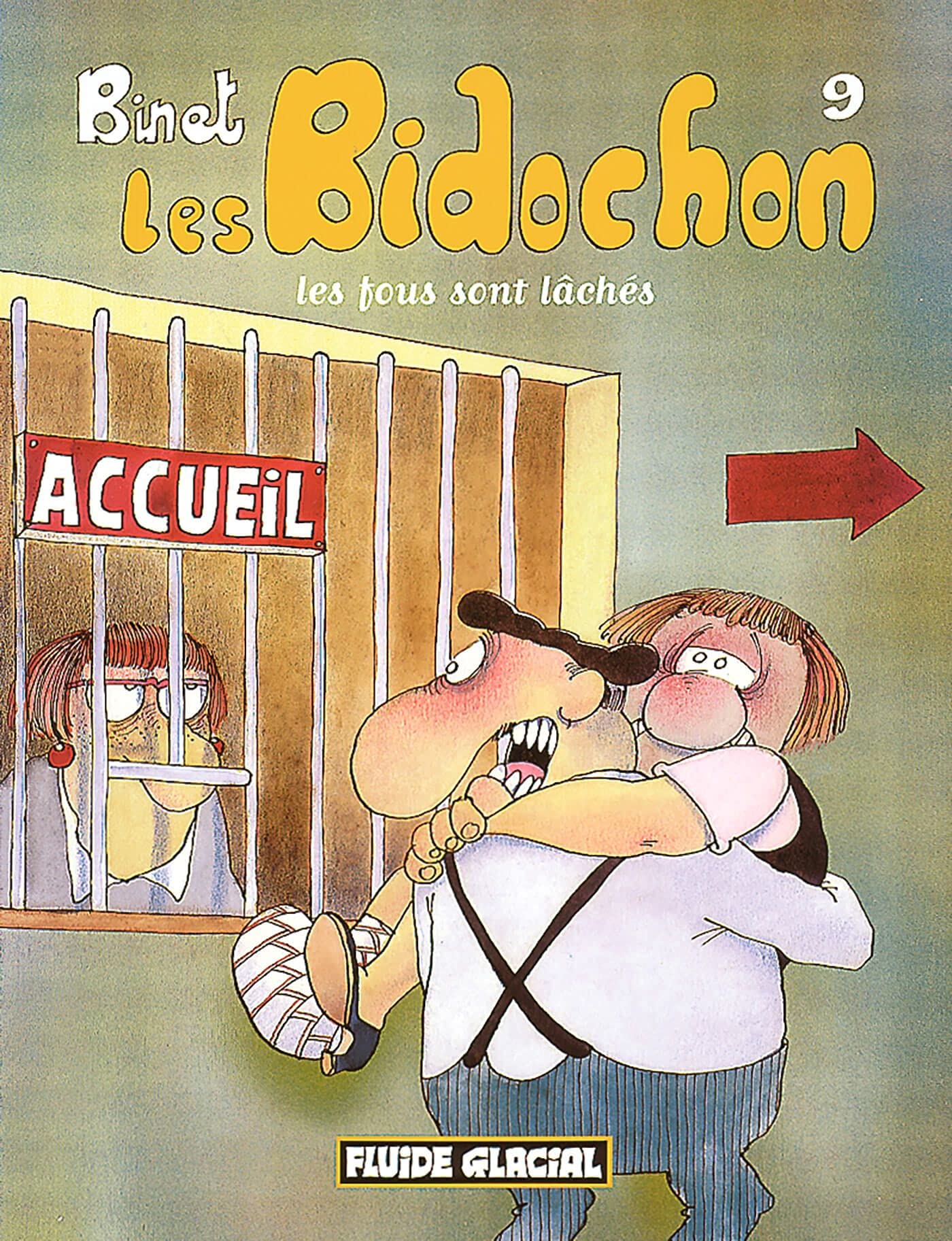 Les Bidochon, tome 9 : Les fous sont lâchés
