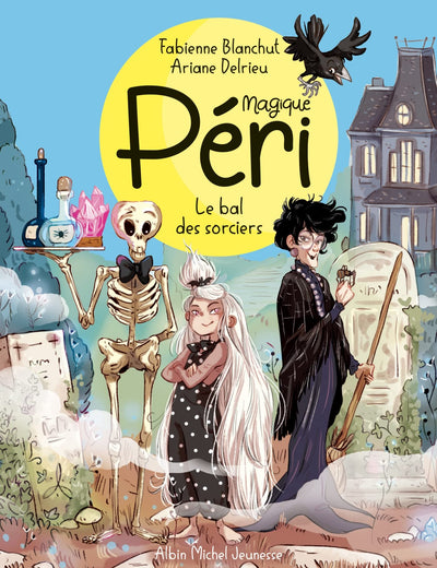 Magique Péri - tome 1 - Le Bal des sorciers (édition 2021)