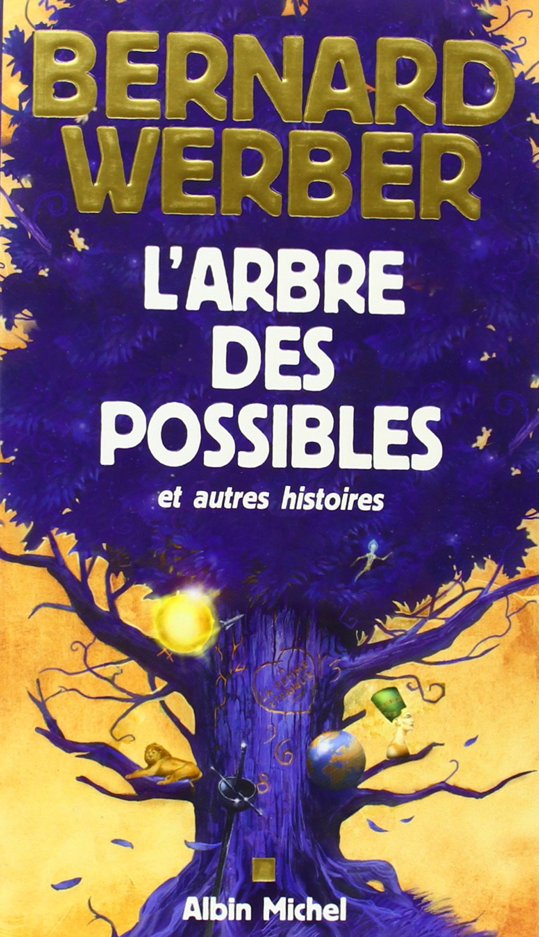 L'Arbre des possibles et autres histoires