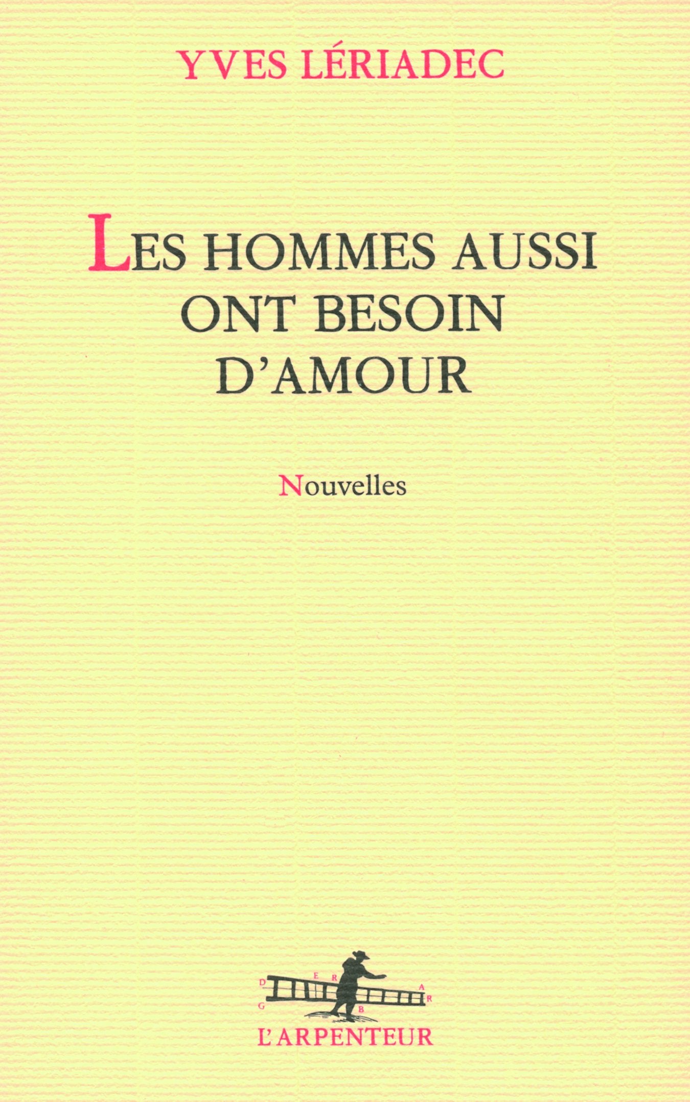 Les hommes aussi ont besoin d'amour