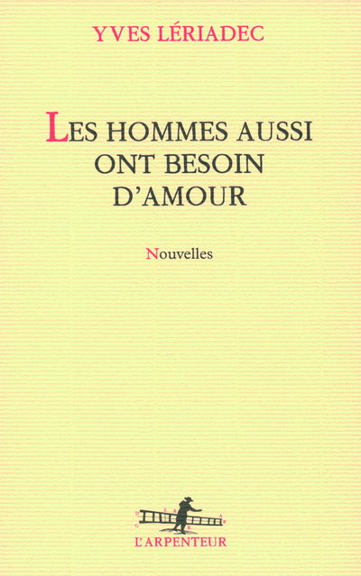 Les hommes aussi ont besoin d'amour