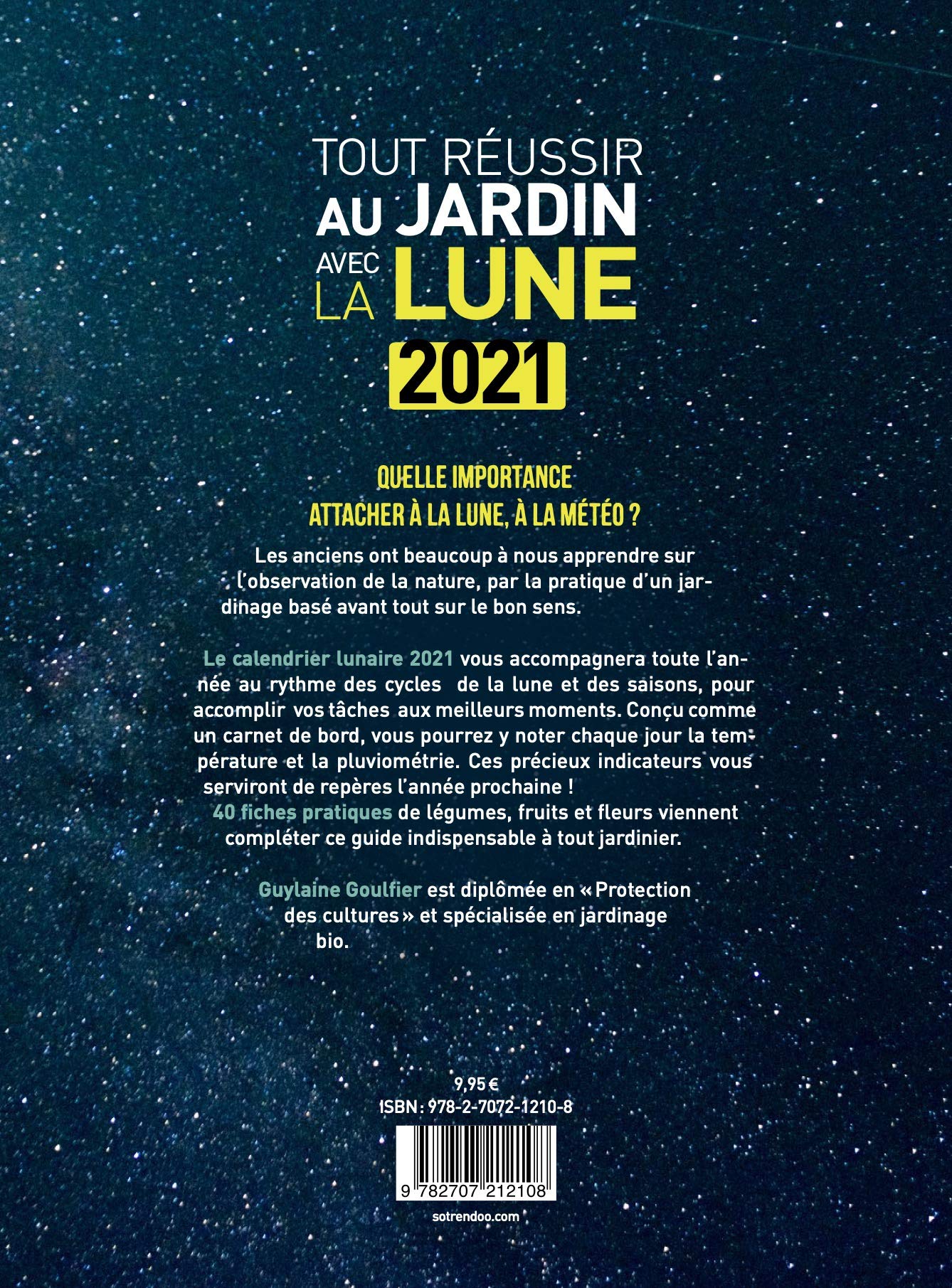 Tout réussir au jardin avec la lune 2021