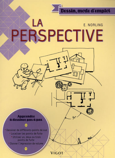 La perspective: Apprendre à dessiner pas à pas