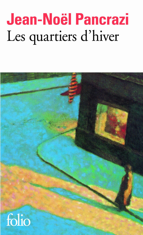 Les Quartiers d'hiver - Prix Médicis 1990