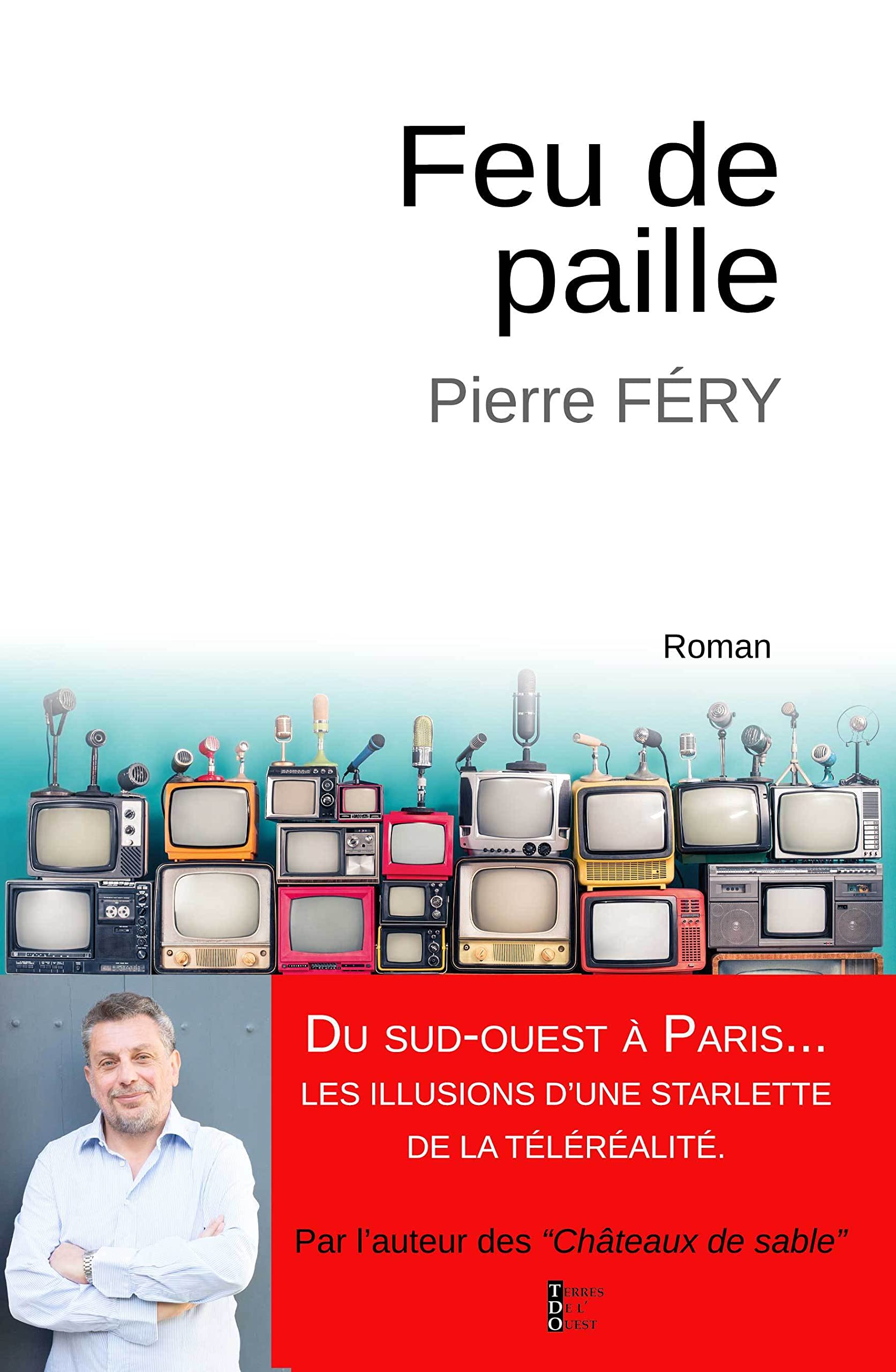 Feu de paille: Du Sud-Ouest à Paris, les illusions d'une starlette de la téléréalité
