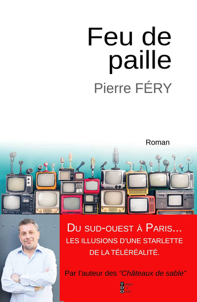 Feu de paille: Du Sud-Ouest à Paris, les illusions d'une starlette de la téléréalité