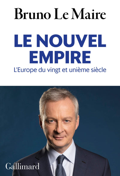 Le nouvel empire: L'Europe du vingt et unième siècle