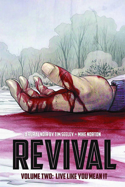 Revival Volume 2: Live Like You Mean It.