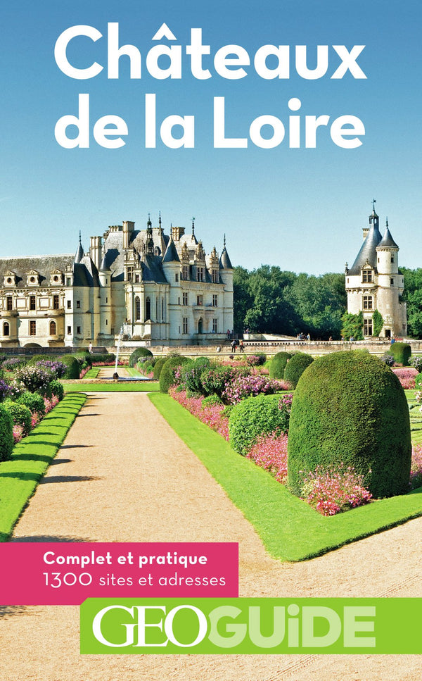 Guide Chateaux De Loire