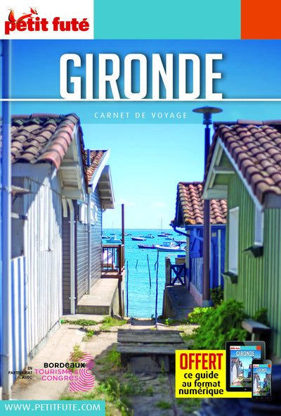 Guide Gironde 2021 Carnet Petit Futé