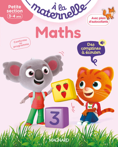Maths Petite section 3-4 ans - A la maternelle: Les premiers apprentissages de la maternelle