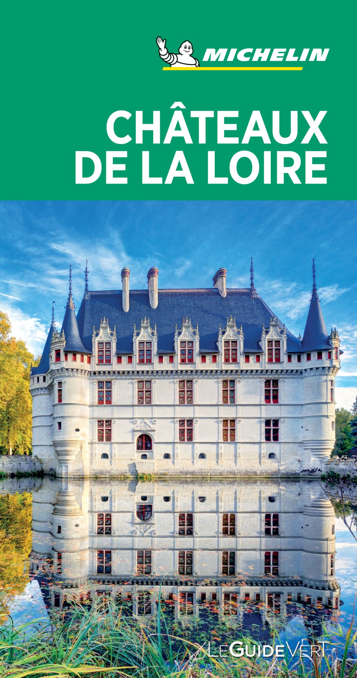 Guide Vert Châteaux de la Loire