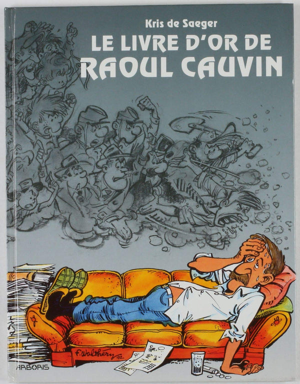 Livre d'or de Raoul Cauvin