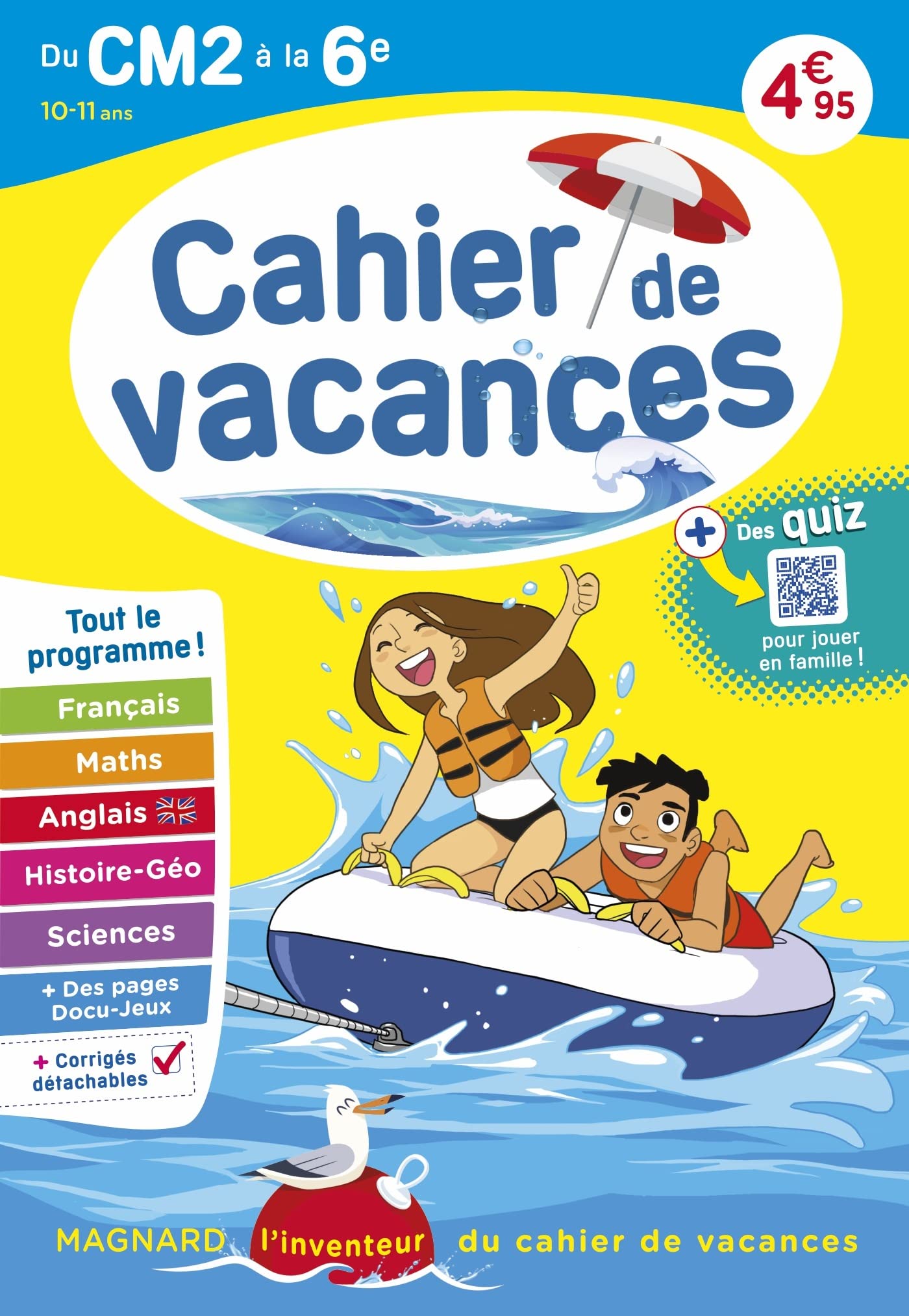 Cahier de vacances 2024, du CM2 vers la 6e 10-11 ans: Magnard, l’inventeur du cahier de vacances