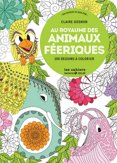 Au royaume des animaux féeriques - Aux sources du bien-être