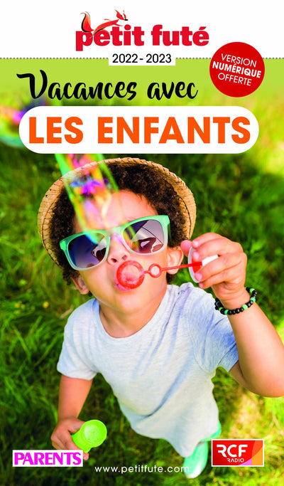 Guide Vacances avec les enfants 2022 Petit Futé