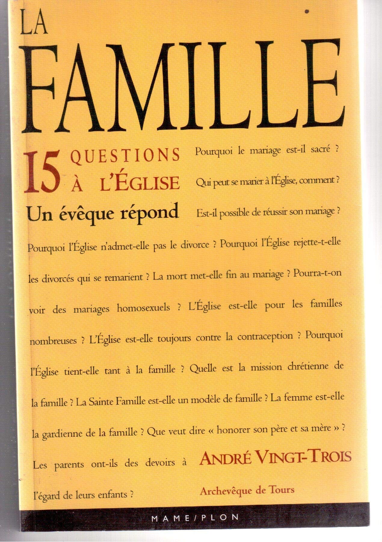 La famille 15 questions à l'Eglise