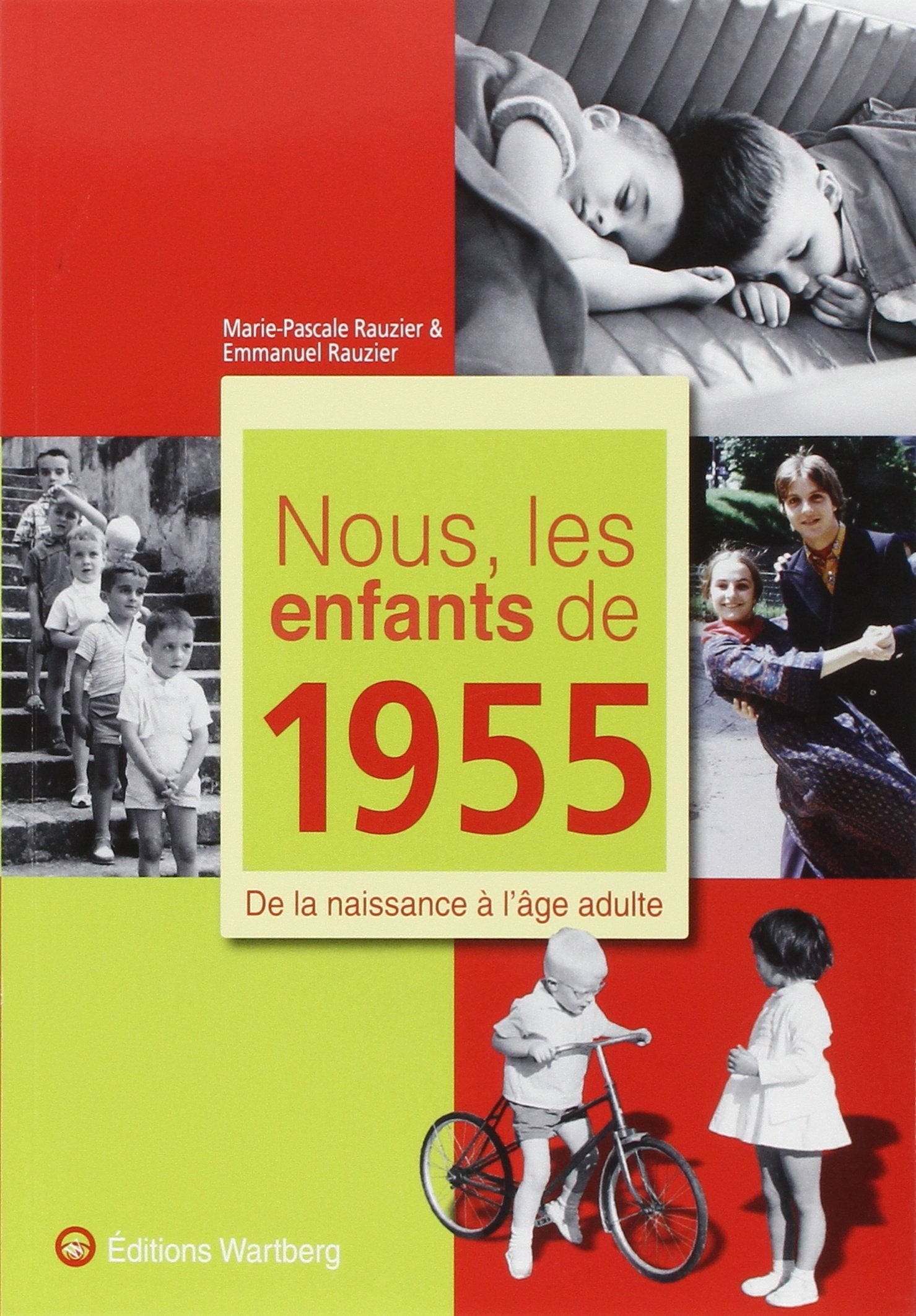 NOUS, LES ENFANTS DE 1955