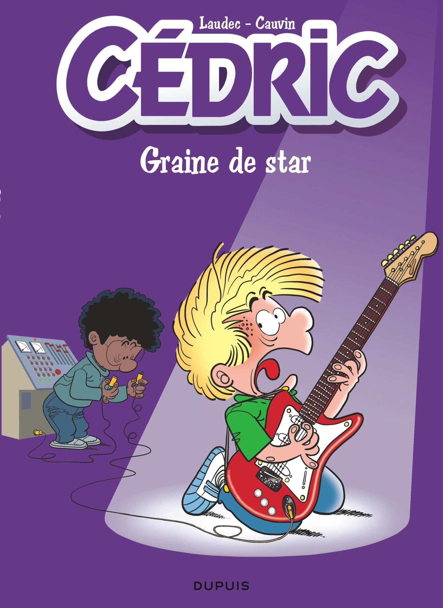 Cédric - Tome 26 - Graine de star