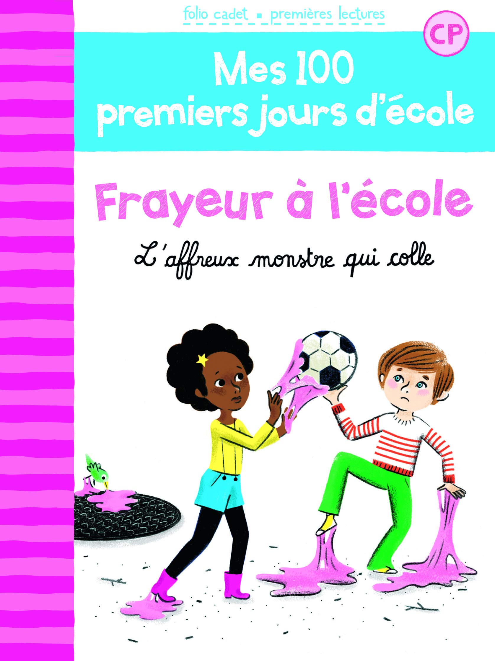 100 PREMIERS JOURS - FRAYEUR A L'ECOLE