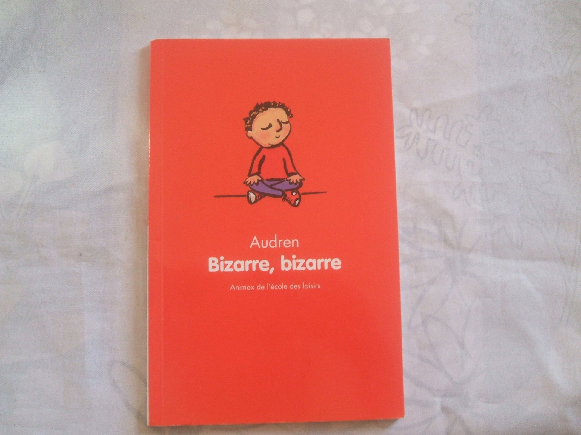 Bizarre, bizarre