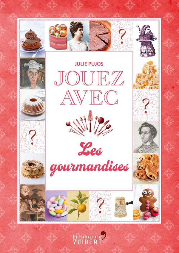 Jouez avec les gourmandises
