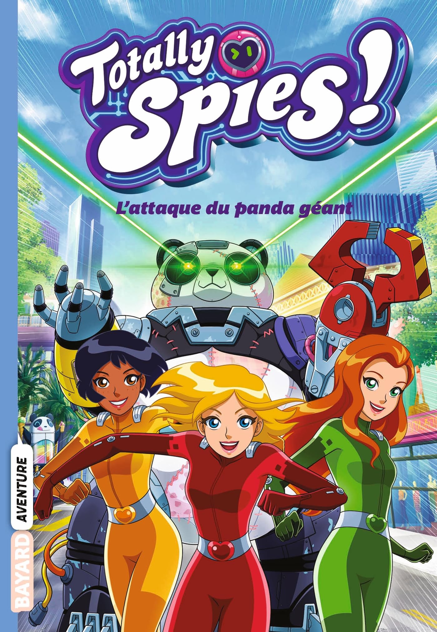 Totally Spies, Tome 01: L'attaque du panda géant