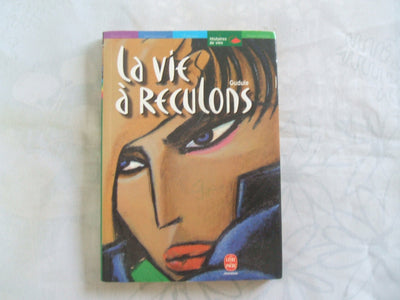 La Vie à reculons