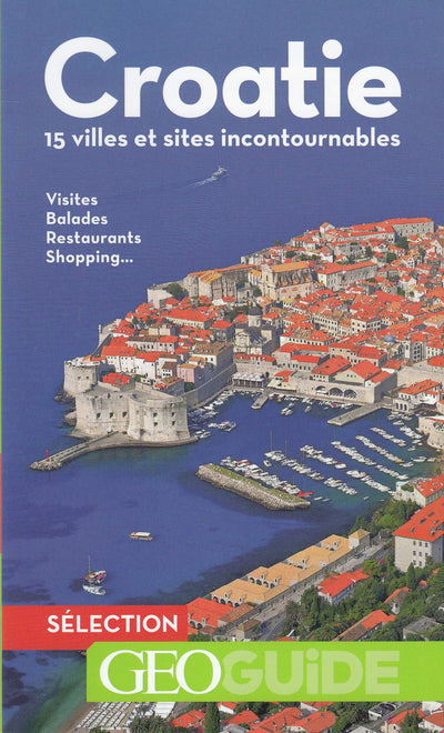 Croatie: 15 villes et sites incontournables