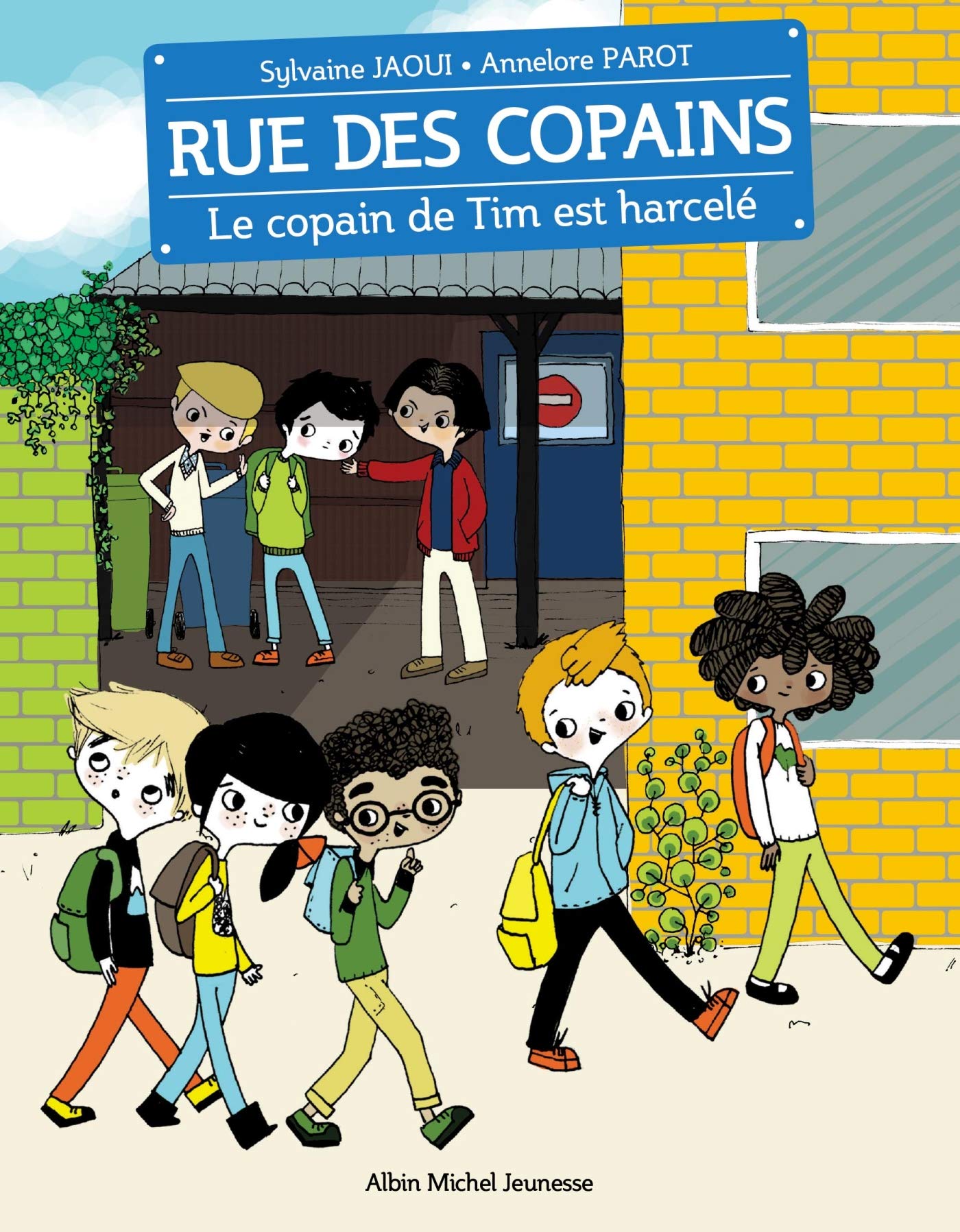 Le Copain de Tim est harcelé: Rue des copains - tome 7