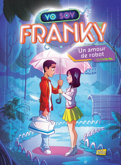 Franky Tome 1 : un amour de robot