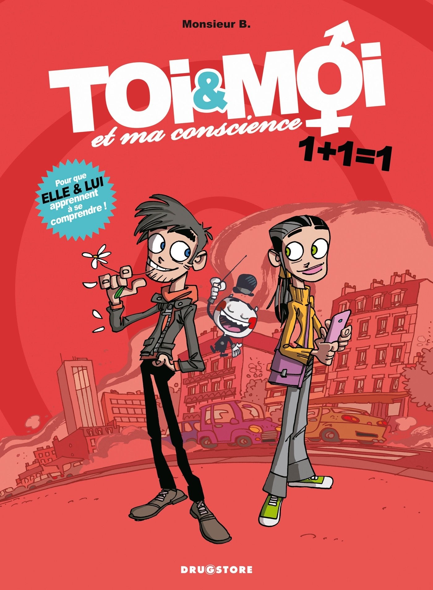 Toi & Moi et ma conscience - Tome 01: 1+1=1