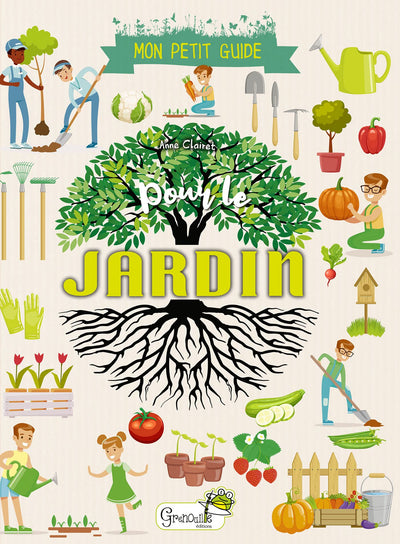 Mon petit guide pour le jardin