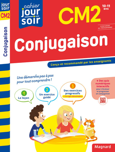 Conjugaison CM2 - Cahier Jour Soir: Conçu et recommandé par les enseignants