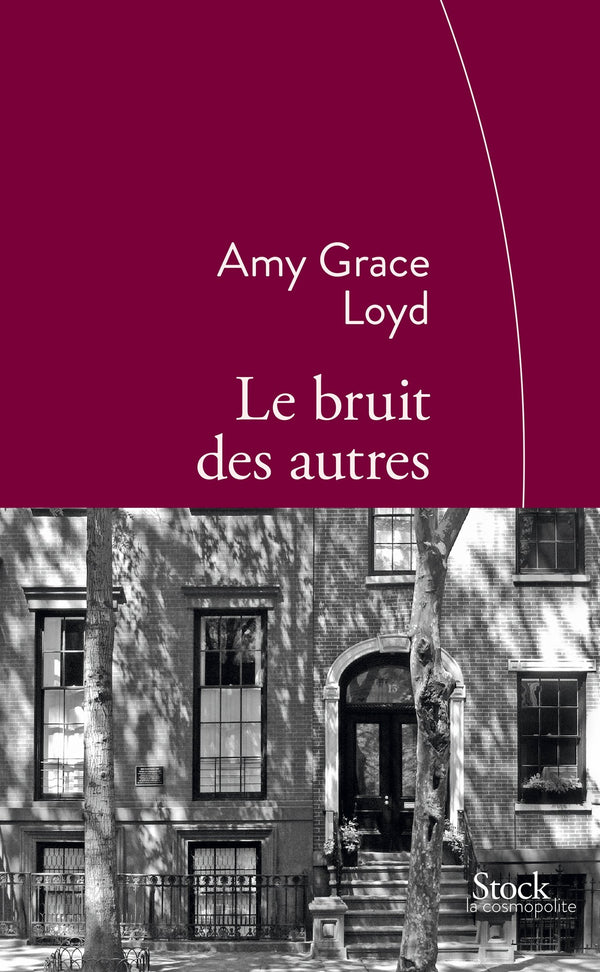 Le bruit des autres: Traduit de l'anglais (Etats-Unis) par Jean Esch