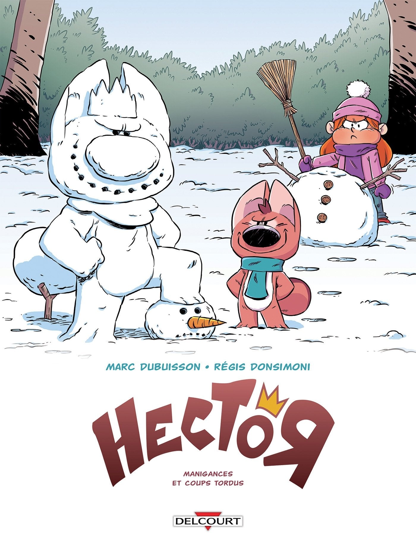 Hector: Manigances et Coups tordus