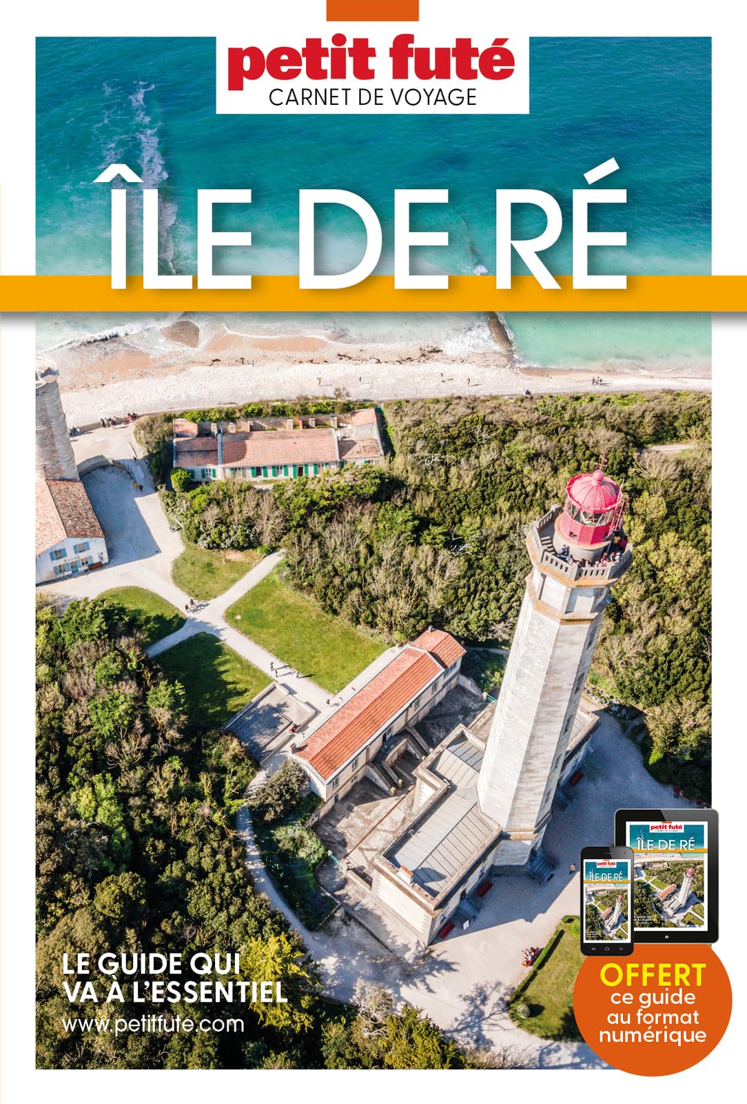 Guide île De Ré 2024 Carnet Petit Futé (2024)