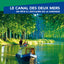 Guide Vert WE&GO Canal des deux mers: De Sète à l'estuaire de la Gironde