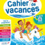Cahier de vacances 2025, du CE2 vers le CM1 8-9 ans: Magnard, l’inventeur du cahier de vacances